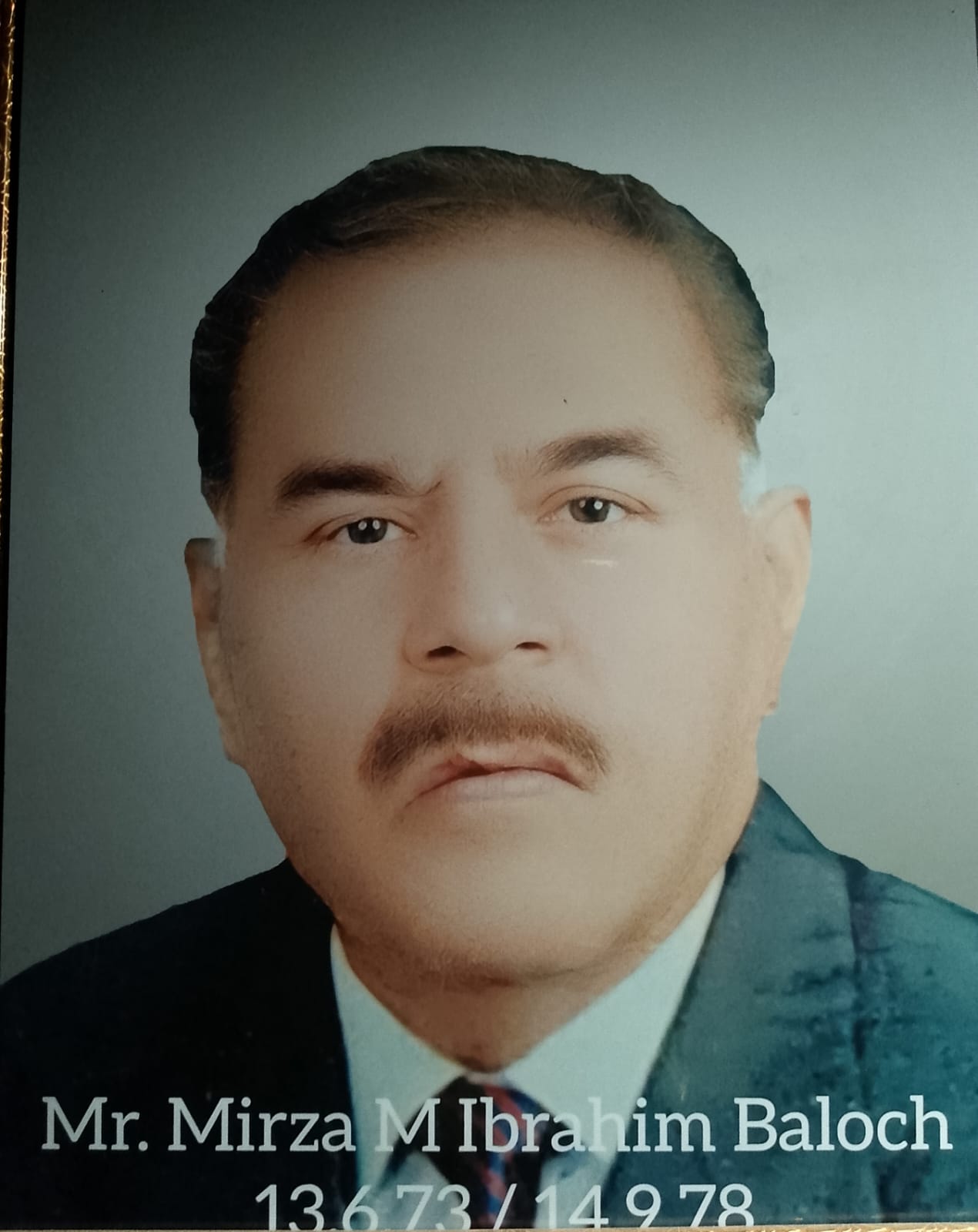 Mr. Mirza Muhammad Ibrahim Baloch